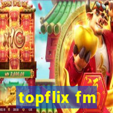 topflix fm